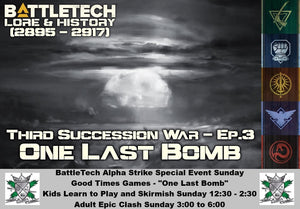 Battletech Alpha Strike - "One Last Bomb" Kids and Adults Sunday Sessions