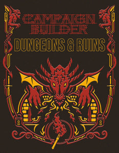 CAMPAIGN BUILDER DUNGEONS & RUINS LIMITED EDITION HC