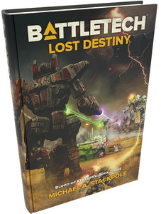 Battletech - Lost Destiny Hardback