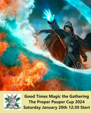 Load image into Gallery viewer, Magic - The Proper Pauper Cup Championship
