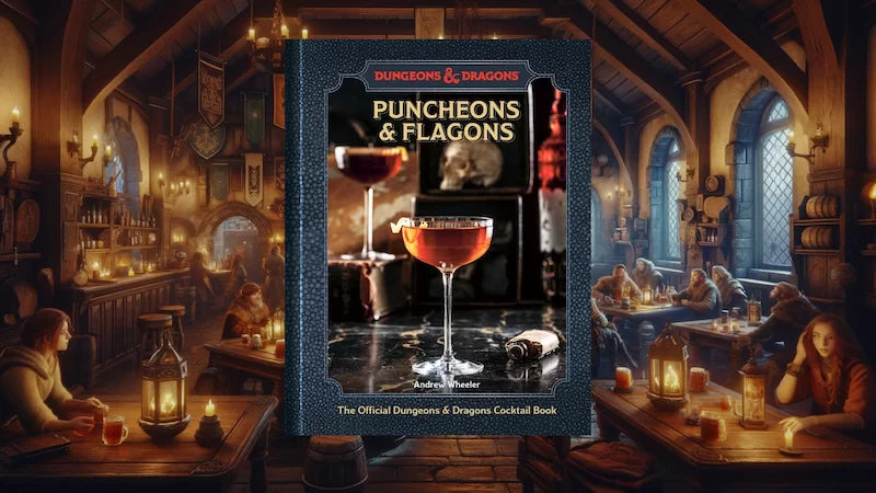 Puncheons & Flagons - Official D&D Cocktail Book