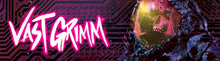 Load image into Gallery viewer, Vast Grimm - Sci Fi RPG in a gritty, desolate time and space - Tuesday with GM Mike G
