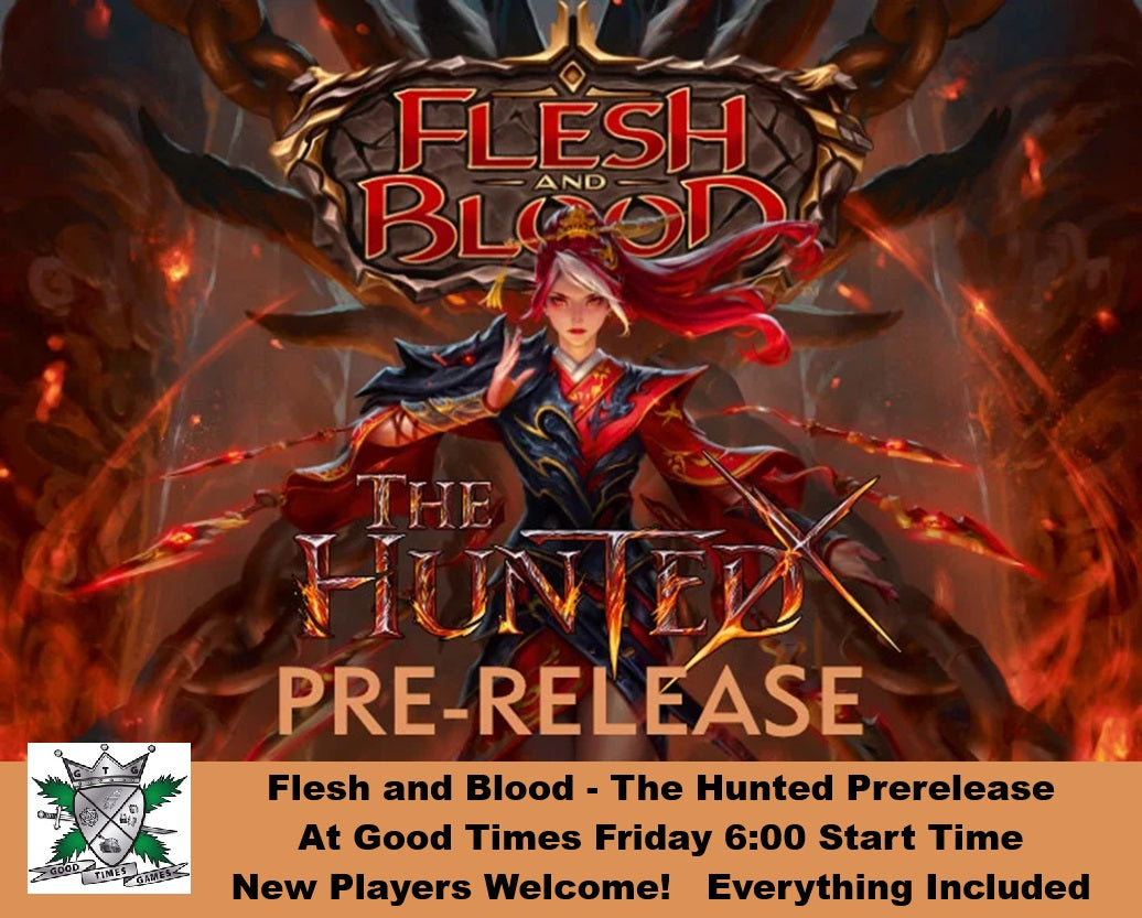 Flesh and Blood - The Hunted Prerelease Event