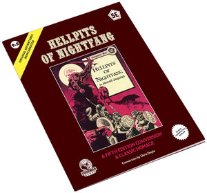 Original Adventures Reincarnated - 9.5 Hellpits of Nightfang 5e