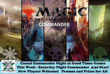 Load image into Gallery viewer, Trading Card Gaming - This Week at Good Times
