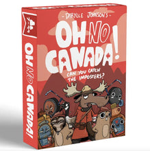 Load image into Gallery viewer, Oh No Canada!
