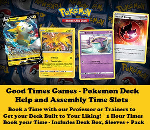 Pokemon - Deck Building Time Slots (Call to Book)